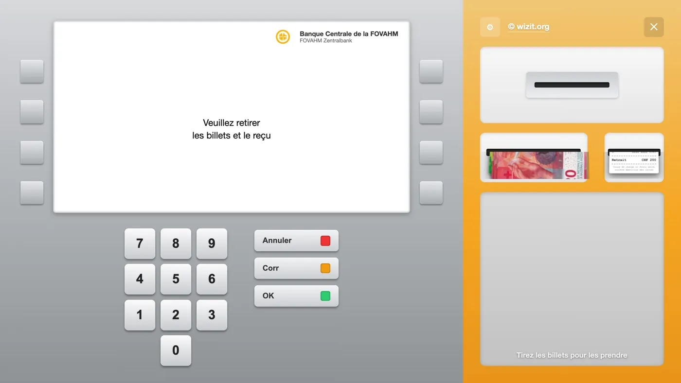 Écran de la simulation : à gauche l'automate, son écran affichant « Veuillez retirer les billets et le reçu », son clavier numérique et ses touches Annuler, Corr et OK ; à droite la fente à carte, avec un billet et un reçu à moitié sortis de leurs fentes.